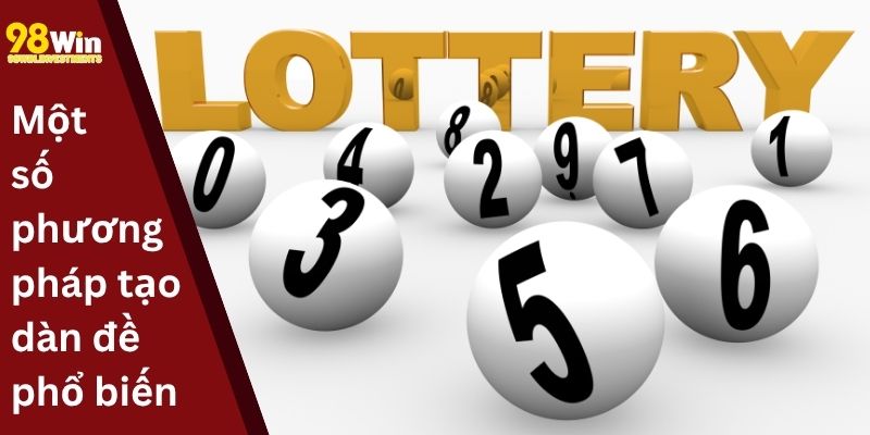 Một số phương pháp tạo dàn đề phổ biến